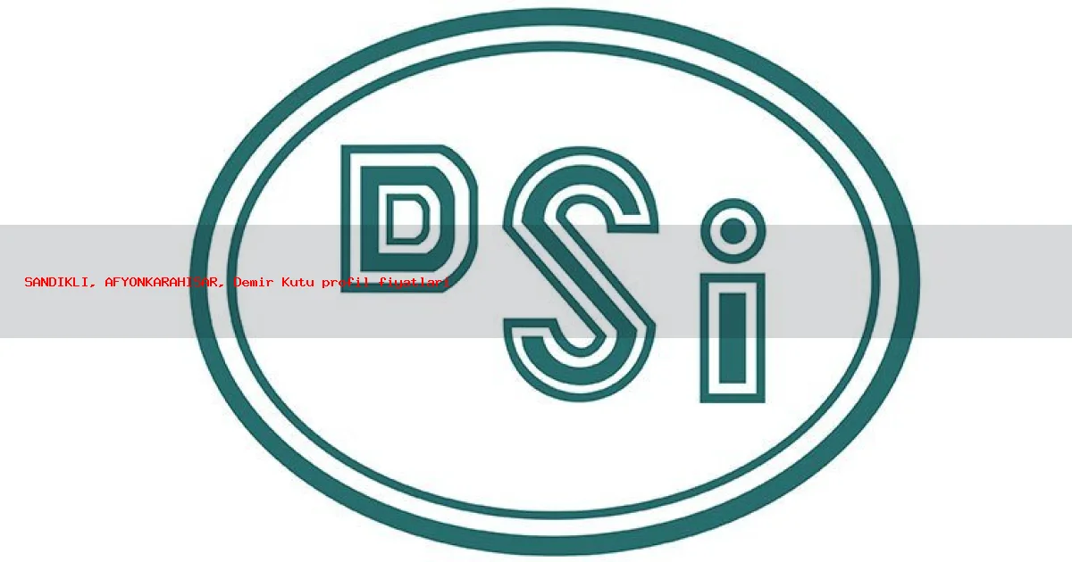 SANDIKLI Bölgesinde Demir Kutu profil fiyatları Hizmeti SANDIKLI Bölgesinde Demir Kutu profil fiyatları Hizmeti